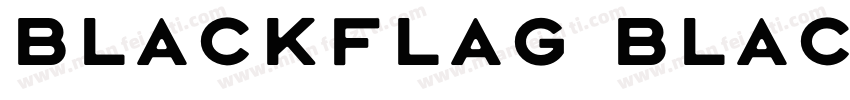 BlackFlag BlackFlag字体转换